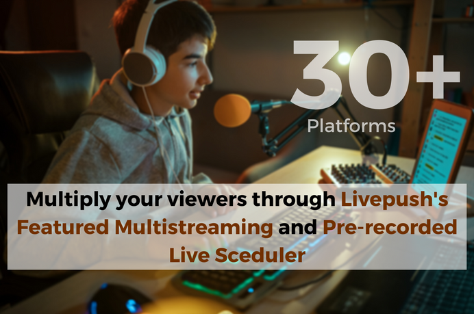 Leverage Live Stream Scheduling For Your Brand