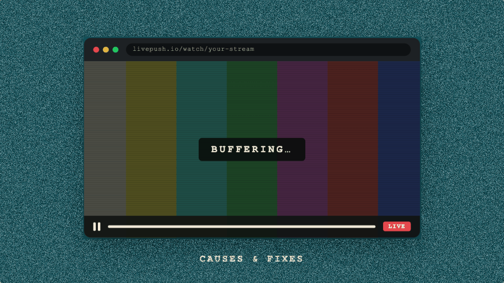 Why Is My Live Stream Buffering? Causes and Fixes