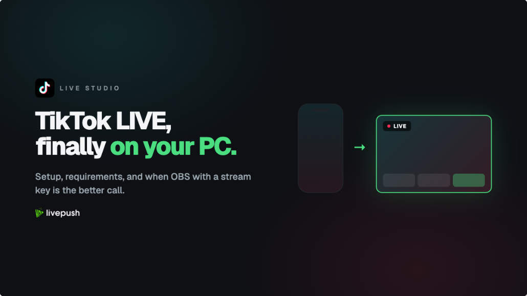 TikTok LIVE Studio: Download, Setup, Requirements